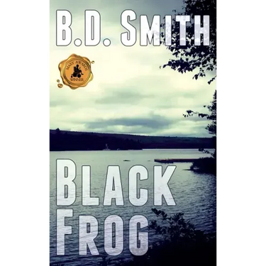 Black Frog: A Fast-Paced Murder Thriller