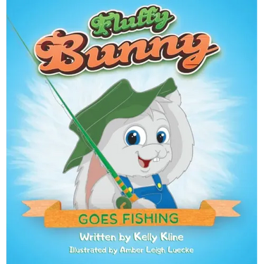 Fluffy Bunny Goes Fishing: Goes Fishing