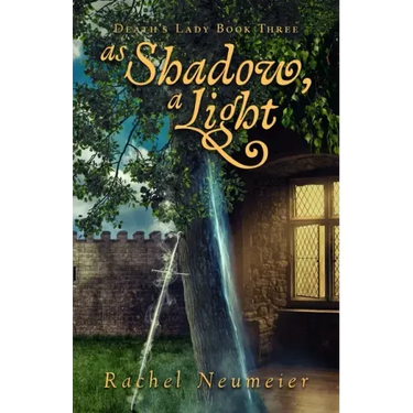 As Shadow, A Light