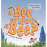 A Bee or Not a Bee?