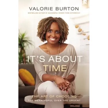 It's about Time: The Art of Choosing the Meaningful Over the Urgent