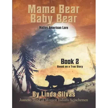 Mama Bear Baby Bear 2: Native American Lore