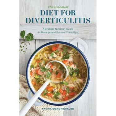The Essential Diet for Diverticulitis: A 3-Stage Nutrition Guide to Manage and Prevent Flare-Ups