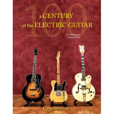A Century of the Electric Guitar