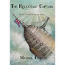 The Reluctant Captain