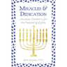 Miracles and Dedication: Christian Devotions for Hanukkah