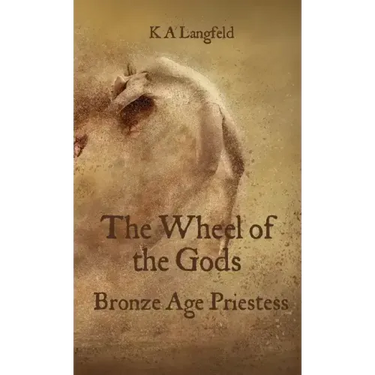 The Wheel of the Gods: Bronze Age Priestess