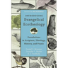 Introducing Evangelical Ecotheology: Foundations in Scripture, Theology, History, and PRAXIS