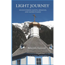 Light Journey: Encountering Saints, Miracles, and Sacred Places