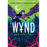 Wynd Book Two: The Secret of the Wings: The Secret of the Wings