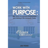 Work With Purpose: Fifty Years of Supported Employment and Training in the Annapolis Valley