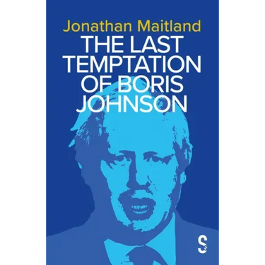 The Last Temptation of Boris Johnson