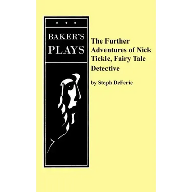 The Further Adventures of Nick Tickle, Fairytale Detective