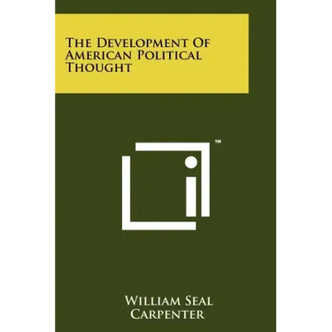 The Development of American Political Thought