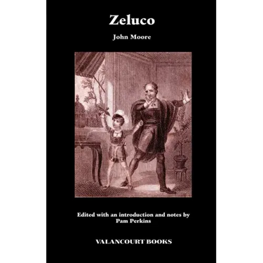 Zeluco: Various Views of Human Nature, Taken from Life and Manners, Foreign and Domestic