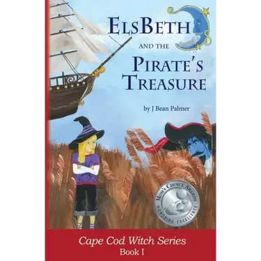 ElsBeth and the Pirate's Treasure: Book I in the Cape Cod Witch Series