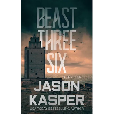 Beast Three Six: A David Rivers Thriller
