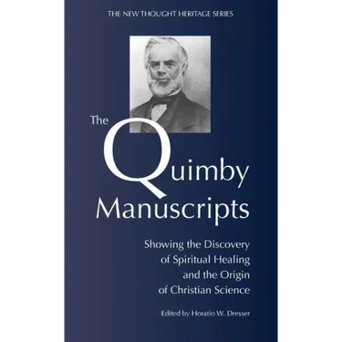 The Quimby Manuscripts