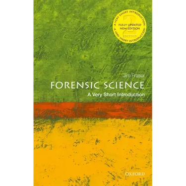 Forensic Science: A Very Short Introduction