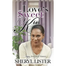 Love's Sweet Kiss