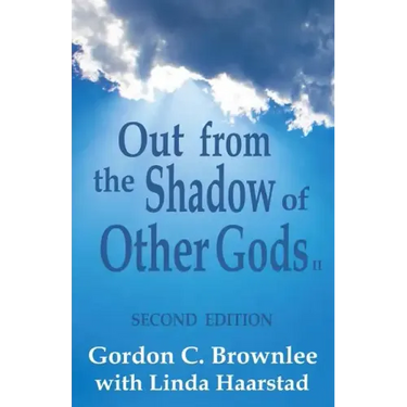 Out From the Shadow of Other Gods II: Second Edition