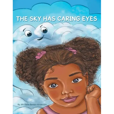 The Sky Has Caring Eyes