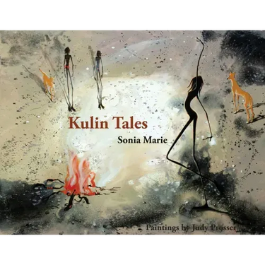 Kulin Tales Seven Seasons of the Bunurong