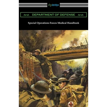 Special Operations Forces Medical Handbook
