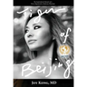 Tiger of Beijing: The Inspirational Memoir of a Fierce Regenerative Medicine Physician