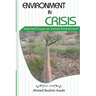Environment in Crisis: Selected Essays on Somali Environment