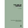 The Use of History