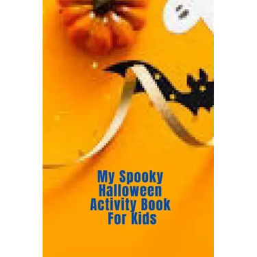 My Spooky Halloween Activity Book For Kids