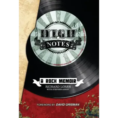 High Notes: A Rock Memoir