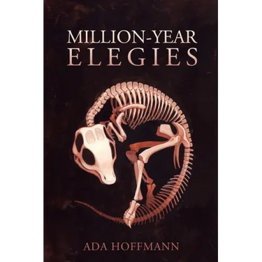 Million-Year Elegies