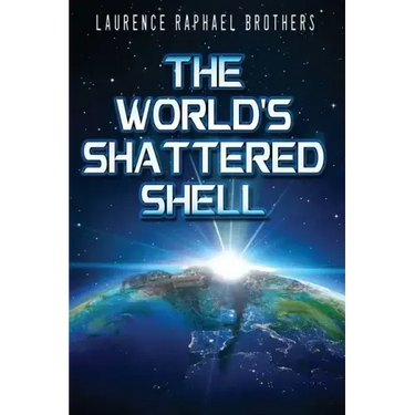 The World's Shattered Shell