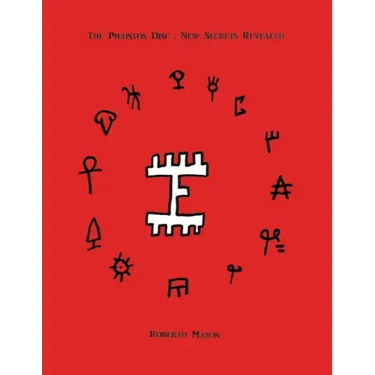 The Phaistos Disc: New Secrets Revealed