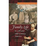 Family Life in 17th- And 18th-Century America