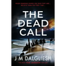 The Dead Call