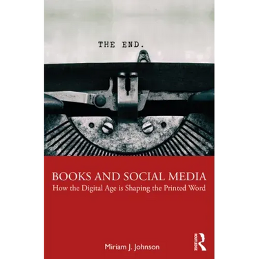 Books and Social Media: How the Digital Age is Shaping the Printed Word