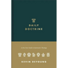 Daily Doctrine: A One-Year Guide to Systematic Theology
