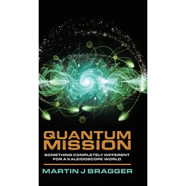 Quantum Mission: Something Completely Different For a Kaleidoscope World