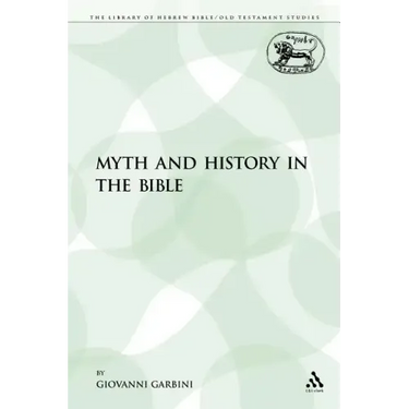 Myth and History in the Bible