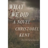 What We Did