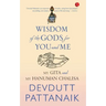 Wisdom of the Gods for You and Me (Pb)