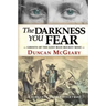 The Darkness You Fear: A Virginia Reed Adventure