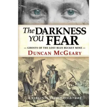 The Darkness You Fear: A Virginia Reed Adventure