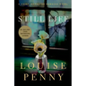 Still Life: A Chief Inspector Gamache Novel