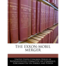 The Exxon-mobil Merger