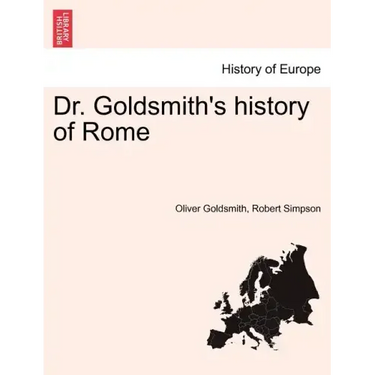 Dr. Goldsmith's History of Rome