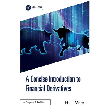 A Concise Introduction to Financial Derivatives